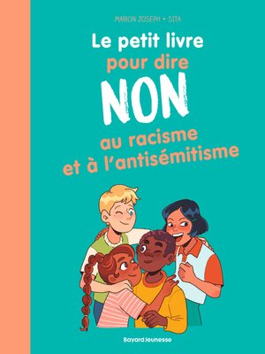 cover image of Le petit livre pour dire NON au racisme et à l'antisémitisme